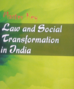 Master key Law & Social Transformation in india (kanoon and samajik parivartan) BY varsha Gupta  Amar Law Publications indore