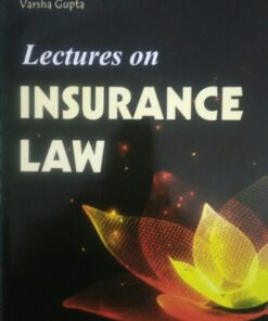 Lectures on Insurance Law BY Varsha Gupta Amar Law Publications Edition 2026