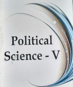 Political Science -V BY  Pallavi Singh  Amar Law Publication, Indore
