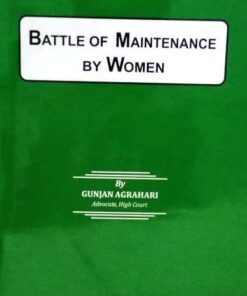 Battle of Maintenance By Women By Gunjan Agrahari Heaven Law Words