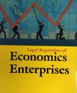 LEGAL REGULATION OF ECONOMICS ENTERPRISES BHARGAVA - AMAR LAW PUBLICATION