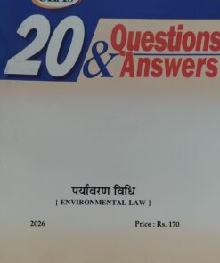 CLA,S 20 QUESTIONS & ANSWERS ENVIRONMENTAL LAW CENTRAL LAW AGENCY