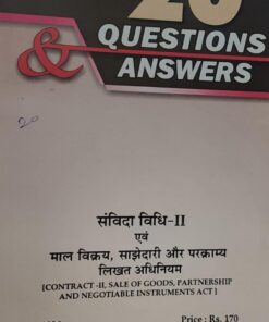 CLA,S 20 QUESTIONS & ANSWERS CONTRACT-II SALE OF GOODS PARTNERSHIP AND NEGOTIABLE INSTRUMENTS ACT