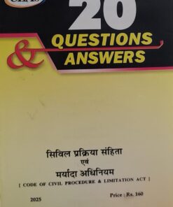 20 QUESTIONS & ANSWER CODE OF CIVIL PROCEDURE & LIMITATION ACT CENTRAL LAW AGENCY