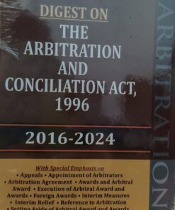 choudhari's The Digest on  Arbitration and Conciliation act 1996 Edition 2025 BY Premier Publishing Company  2016-2024