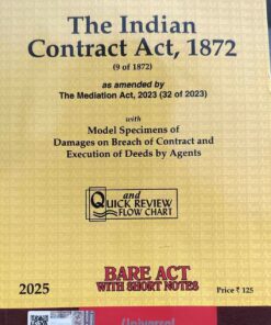 UNIVERSAL′S THE INDIAN CONTRACT ACT, 1872 (9 OF 1872) BARE ACT  UNIVERSAL LEXIS NEXIS 2025