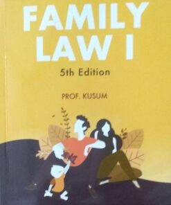 FAMILY LAW LECTURES FAMILY LAW I  5th Edition PROF. KUSUM