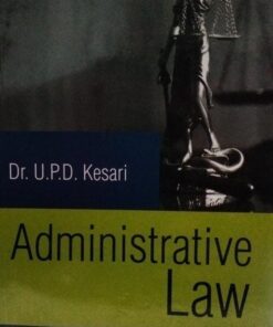 Dr. U.P.D. KESARI Administrative Law Central Law