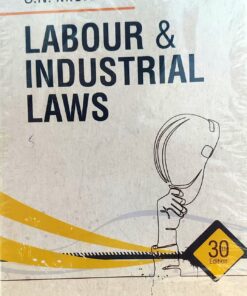 Labourt & Industrial Laws  S.N. MISRA  Central Law Publications  30 th Edition