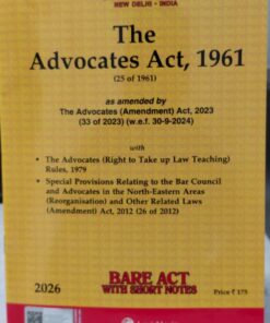 THE ADVOCATES ACT 1961 (25 OF 1961) UNIVERSAL' S BARE ACT WITH SHORT NOTES 2026