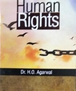 Human Rights Dr. H.O. Agarwal Central Law Publications