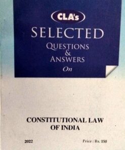 Selected Questions and Answers Constitutional  Law of India  Central Law Agency