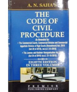 A. N. Saha's The Code of Civil Procedure [CPC] by Premier Publishing Company [3 Volumes]