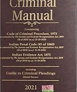 Universal's Criminal Manual Containing Guide to Criminal Pleadings (Model Forms)