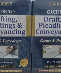 Sarkar's Guide To Drafting Pleading & Conveyancing Forms & Precedents (In 2 Volumes) - 2ndEdition