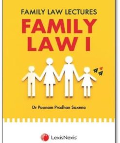FAMILY LAW LECTURES  FAMILY LAW I  Dr. Poonam Pradhan Saxena Lexis Nexis