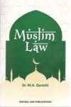 Muslim Law Dr. M.A. Qureshi Central Law Publications