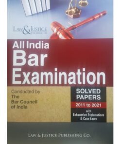 All India Bar Examination Conducted by The Bar Council of India Law & Justice Publishing Co