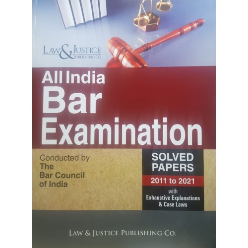 All India Bar Examination Conducted by The Bar Council of India Law & Justice Publishing Co