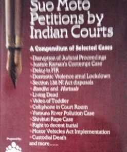 Suo Moto Petitions by Indian Courts Law & Justice Publishing Co.