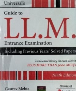 Universal's Guide to L L.M. Entrance Examination Including Previous Years' Solved Papers Gaurav Mehta Universal LexisNexis