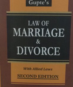 Gupte's Law of MARRIAGE & DIVORCE With Allied Laws Second Edition Premier publishing Company