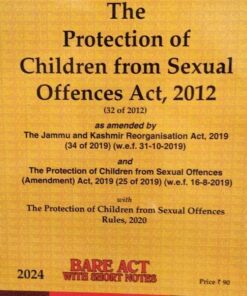 The Protection of Children From Sexual Offences Act, 2012 Bare Act With Short Notes 2024 UniversalLexisNexis
