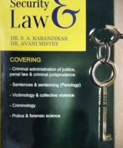 Criminal Security & Law Dr. S.A. Karandikar  Dr. Avani Mistray Aarti & Co.