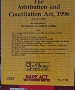 The Arbitration and conciliation Act, 1966 Universal's  Bare Act With Short Notes Universal LexisNexis
