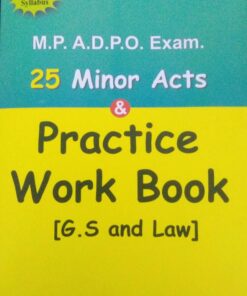 M.P.  A.D.P.O. Exam 25 Minor Acts and Practice Work Book (Anu Singhai)