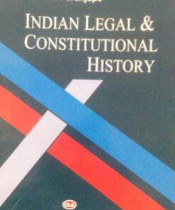 INDIAN LEGAL & CONSTITUTIONAL HISTORY, (Author - Dr. N. V. Paranjape)