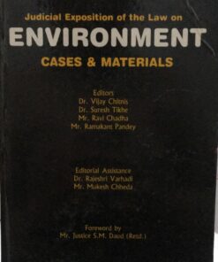 ENVIRONMENT CASE & MATERIALS JUDICIAL EXPOSITION OF THE LAW ON