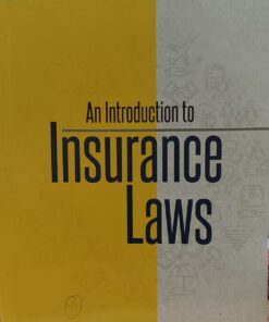 An Introduction to Insurance Law (Dr. Naresh Mahipal)