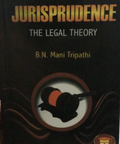 JURISPRUDENCE THE LEGAL THEORY B. N. MANI TRIPATHI