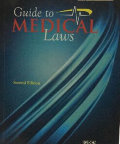 GUIDE TO MEDICAL LAW M L  BHARGAVA LAWMANN'S KAMAL PUBLISHERS NEW DELHI