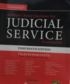 JUDICIAL SERVICE EXAMINATION MULTIPLE CHOICE QUESTION FOR THIRTEENTH EDTION VINAY KUMAR GUPTA