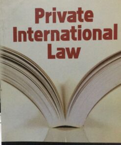 PRIVATE INTERNATIONAL LAW S R MYNENI ASIA LAW HOUSE HYDERABAD CONFILICT OF LAWS