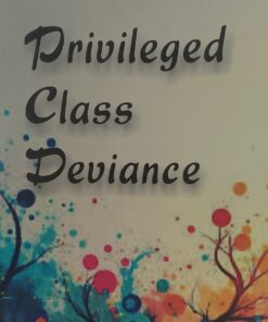 Privileged Class Deviance (Dr Sheetal Kanwal) Amar Law Publication Edition 2026