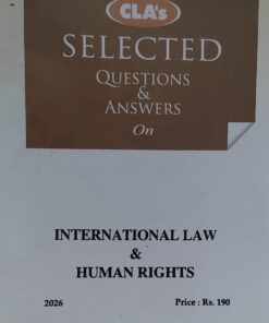 CLA's International Law & Human Rights ( Selected Questions & Answers )