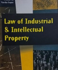 law of industrial & intellectual property (Pritish pal Varsha gupta gupta) Edition 2023