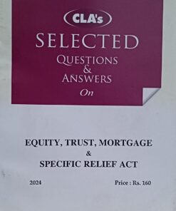 Equity, Trust, Mortgage & Specific Relief Act ( Selected Question & Answers )