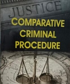 Comparative Criminal Procedure (H. K. Bharti) Amar Law Publication Edition 2023