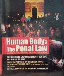 Human Body the Penal Law (SODHI Publications) Law Relating to Offences Affecting Human Body