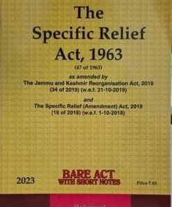UNIVERSAL′S The Specific Relief Act,1963 (Bare Act with Short Notes) Universal Lexis Nexis  2023