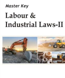 Master Key Labour & Industrial Law II (Amar Law Publication)
