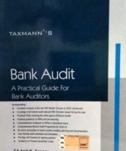 TAXMANN'S BANK AUDIT a practical guide for bank auditors CA ANIL K SAXENA 6 th edition