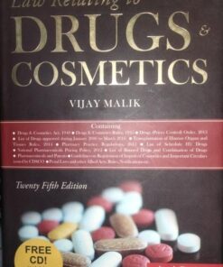 Law Relating to DRUGS & COSMATICS VIJAY MALIK 25TH EDITION EASTERN BOOK COMPANY