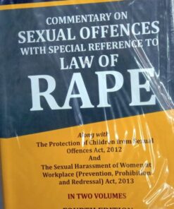 R. DAYAL'S COMMENTARY ON SEXUAL OFFENCES WITH SPECIAL REFERENCE TO LAW OF RAPE IN TWO VOLUMES 4th edition premier publishing company