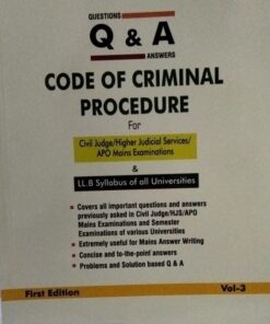 Q & A CODE OF CRIMINAL PROCEDURE FOR civil judge/ hiher judicial service/  APO mains examinations first edition vol - 3 samarth agrwal