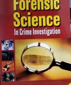 Forensic Science in crime investigation B.S. NABAR ASIA LAW HOUSE